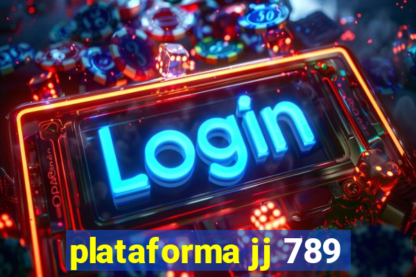 plataforma jj 789